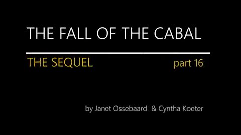 SEQUEL TO THE FALL OF THE CABAL - Cabalin kaatuminen Osa 16