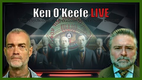 Ken O'Keefe Live with Special Guest Scott Bennett 11-7-2023