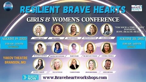 Courageous and Fearless Women: Speakers for the Resilient Brave Hearts Girls' & Women's Conference