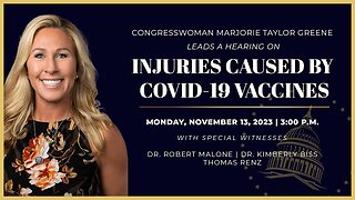 MTG Holds Field Hearing on Covid Vaccine Injuries, ie Biochemical Weapons, 13 Nov 2023