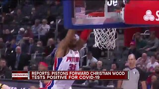 Reports: Pistons forward Christian Wood tests positive for virus