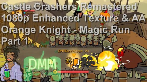Castle Crashers Remastered: Orange Knight Magic Run - Part 1