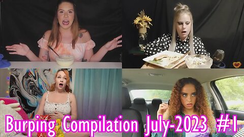 Burping Compilation July 2023 #1 | RBC