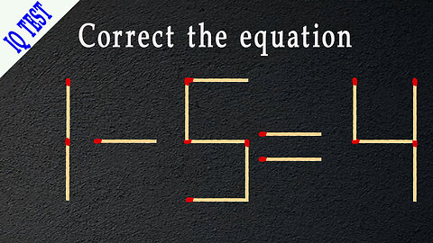 Move 1 matchstick to make the equation correct, Matchstick puzzle✔ #matches #mindtest #matchstick