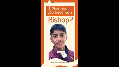 What made you want to become Bishop?