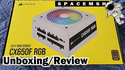 Corsair CX650F RGB Unboxing and Review