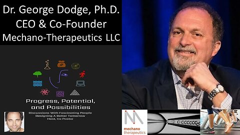 Dr George Dodge - CEO & Co-Founder - Mechano-Therapeutics - Revolutionizing Musculoskeletal Health