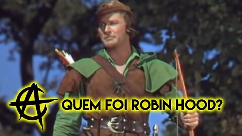 Quem foi Robin Hood?