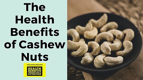 The Health Benefits of Cashew Nuts- Kaju Khane Ke Fayde