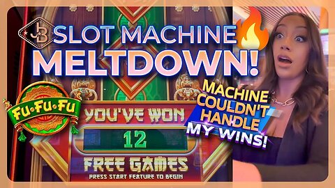 🔥Slot Machine Meltdown: Fu Fu Fu Couldn't Handle My Wins!💥