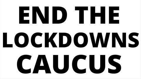 Together with Derek Sloan Randy Hillier we created the End the Lockdowns Caucus, support us!