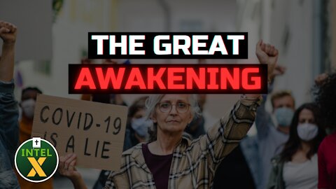 In Intel X: 9.17.21: The Great Awakening