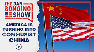 America is Turning Into Communist China
