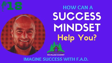 How Can A Success Mindset Help You? | Imagine Success Podcast with Fayaz Ahmad Dar | Episode 18