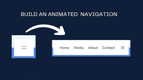Build An Animated Navigation With HTML,CSS, and JS