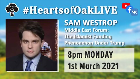 Sam Westrop Middle East Forum: The Islamist funding phenomenon under Trump 1.3.21