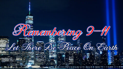 Let There Be Peace - 9-11 Remembrance Special - Thomas Walters Music