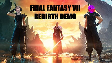 Final Fantasy VII: Rebirth PS5 Demo #1 "Fall of a Hero in Nibelheim" Gameplay & Reaction