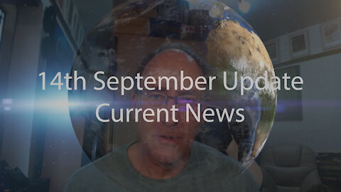 14th September 2021 Update Current News