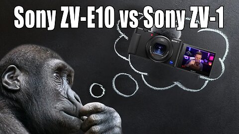 Sony ZV-E10 vs Sony ZV-1 - Which is right for you?