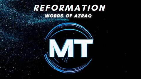 REFORMATION - WORDS OF AZRAQ