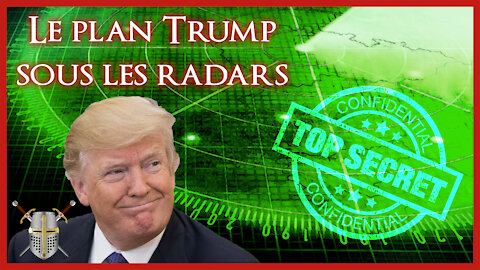 Le plan Trump sous les radars