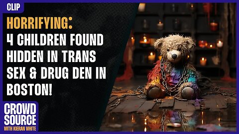 HORRIFYING: 4 Children Found Hidden In Trans Sex & Drug Den In Boston!