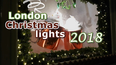 Top London 2018 Christmas lights & store windows