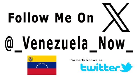 Follow me on X @_Venezuela_Now_ formerly known as Twitter August 29, 2023