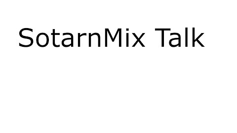 SotarnMix Talk