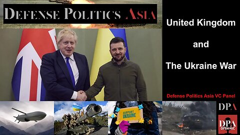 United Kingdom and The Ukraine War | DPA Open Mic VC