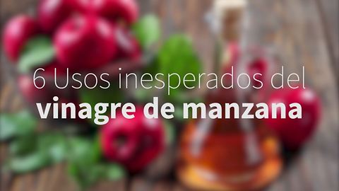 6 Usos Inesperados Del Vinagre de Manzana