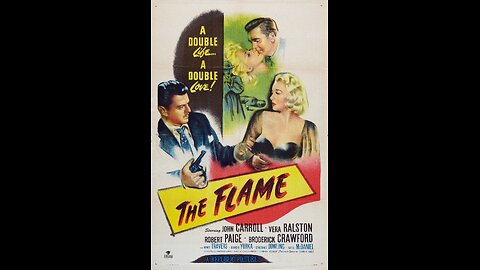The Flame (1947) | Directed by John H. Auer
