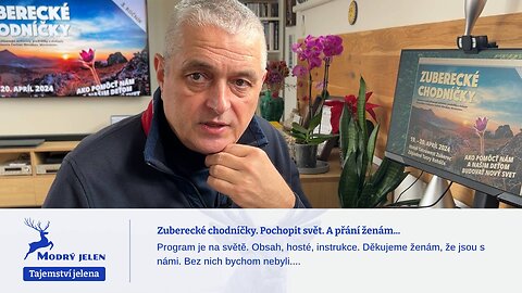 Zuberecké chodníčky. Pochopit svět. A přání ženám...