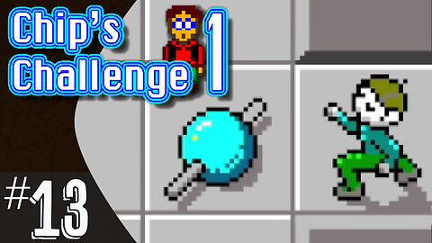 Chip's Challenge (part 13) | Levels 126-132