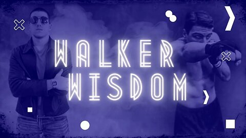 Walker Wisdom | UPDATED INTRO (3)