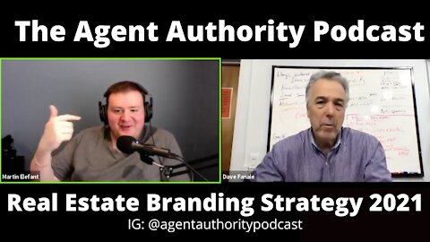 2021 Real Estate Marketing Strategy | The Agent Authority Podcast w/ Dave Fanale
