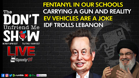 🚨 LIVE | 03NOV23: EV Myth. Lebanon Trolled. Fentanyl In Our Schools. Carrying Reality.
