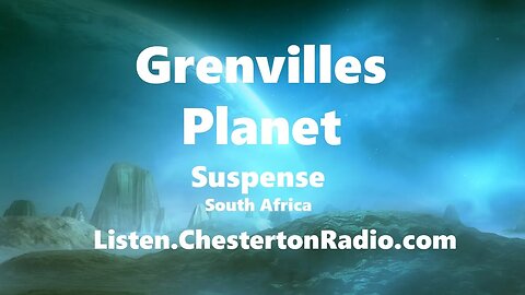 Grenville's Planet - Suspense - South Africa