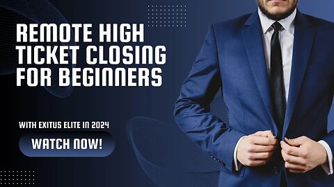 Remote high ticket closing for beginners with Exitus Elite in 2024 #highticketsales