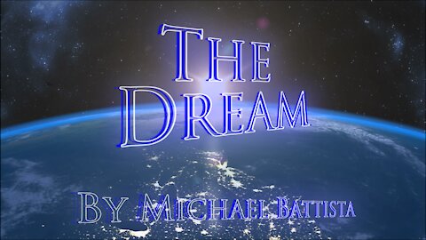 Michael Battista - The Dream (Official Music Video)
