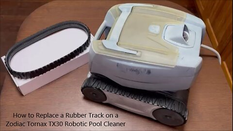 How to Replace a Rubber Track on a Zodiac Tornax TX30 Robotic Pool Cleaner