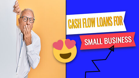 Cash Flow Loans For Small Business - How To Get An Instant Approval On A Cash Flow Loan