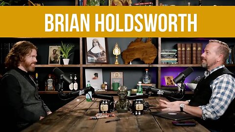 Modernism, Social Media, and Remaining Catholic w/ Brian Holdsworth
