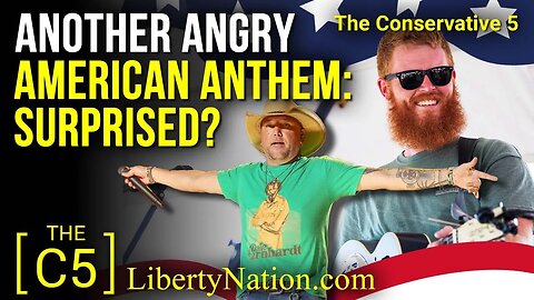 Another Angry American Anthem: Surprised? – C5 TV
