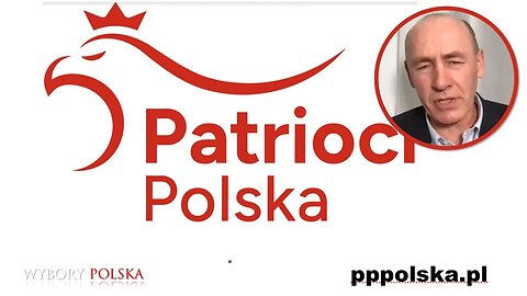 WYBORY POLSKA - Patrioci Polska - Artur Kalbarczyk