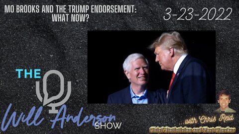 Mo Brooks And The Trump Endorsement: What Now?