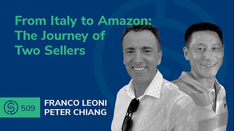 From Italy to Amazon: The Journey of Two Sellers | SSP #509