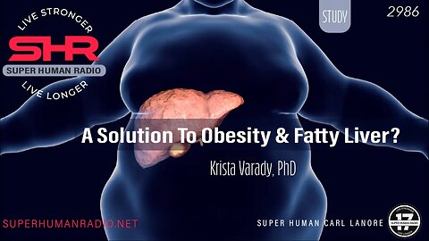 A Solution To Obesity & Fatty Liver?