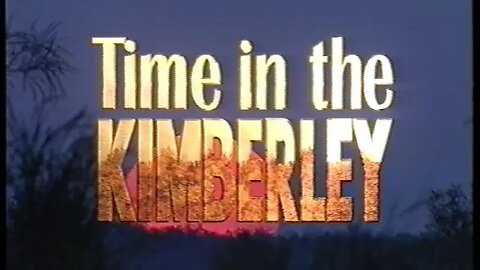 Time In The Kimberley (1997)